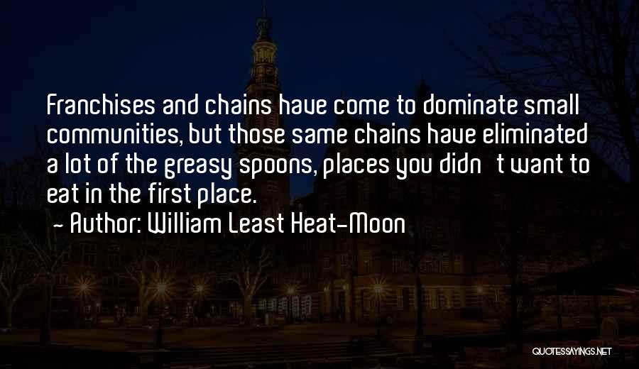 William Least Heat-Moon Quotes 1370111