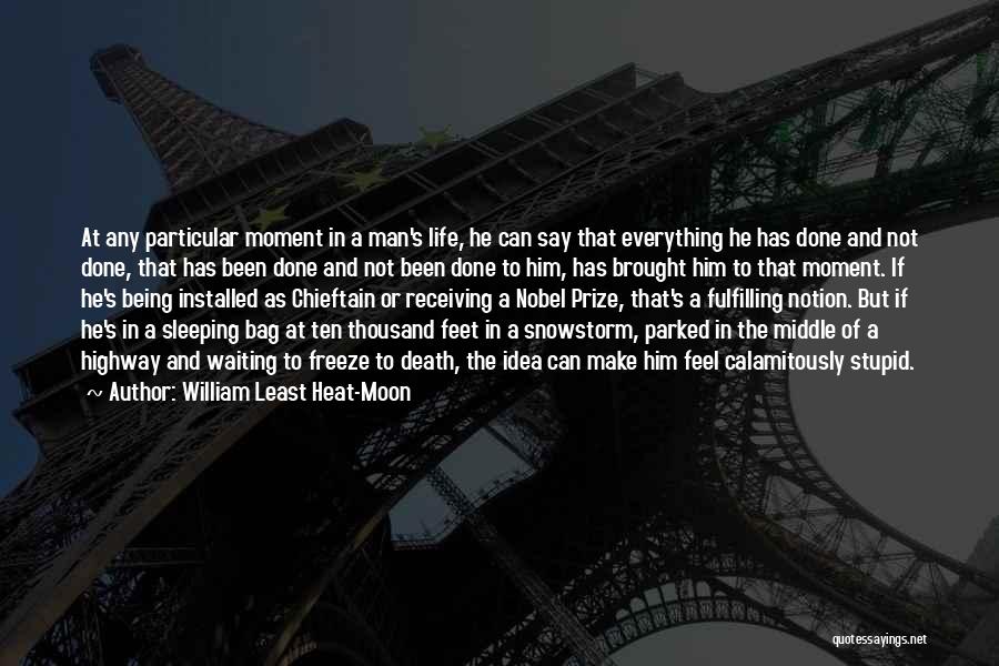 William Least Heat-Moon Quotes 1592955