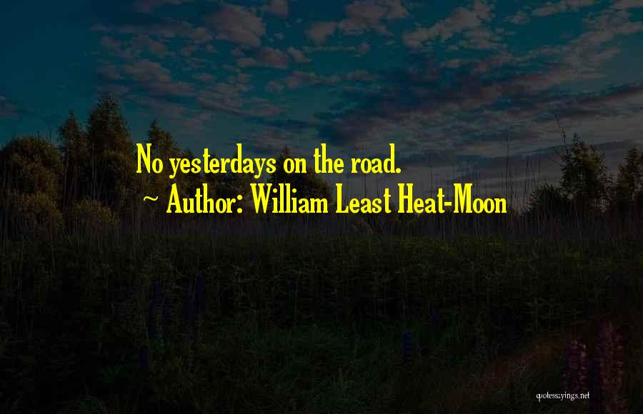 William Least Heat-Moon Quotes 1796914