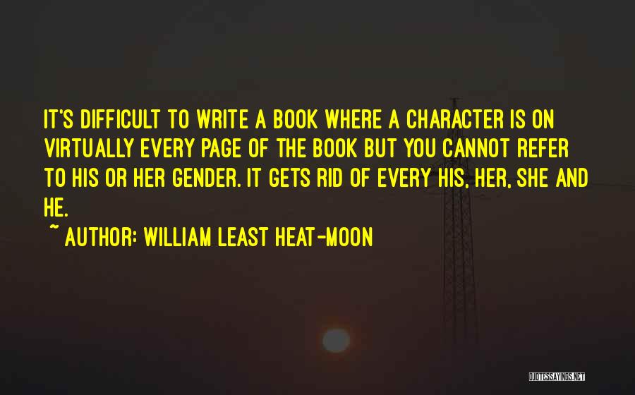 William Least Heat-Moon Quotes 540450