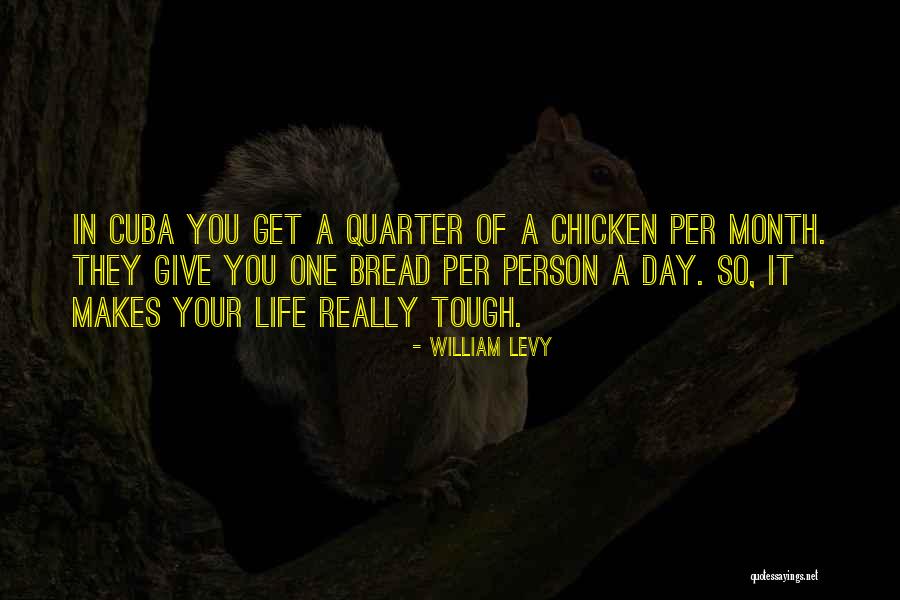 William Levy Quotes 1437965 William Levy Quotes 1437965