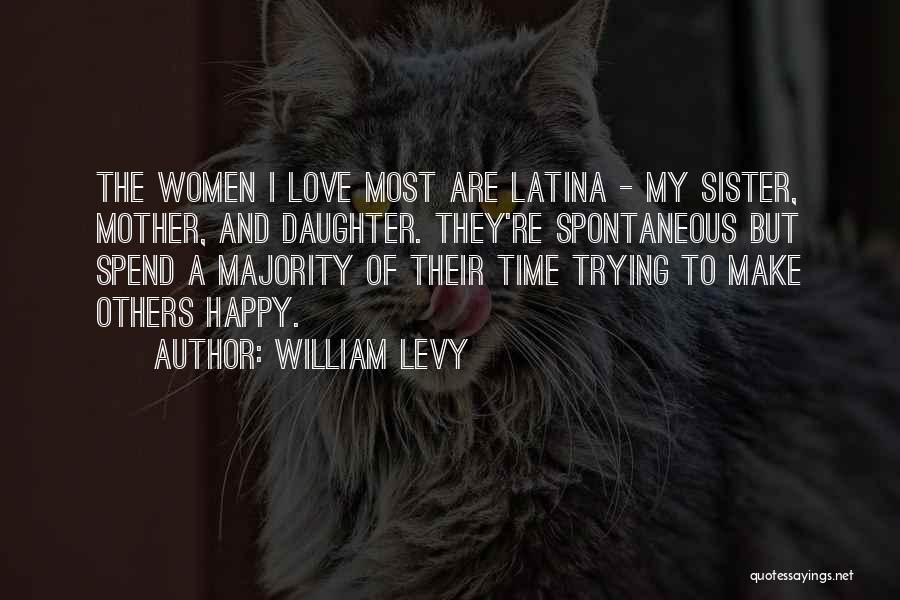 William Levy Quotes 935142