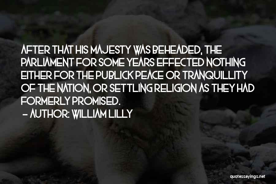 William Lilly Quotes 592594