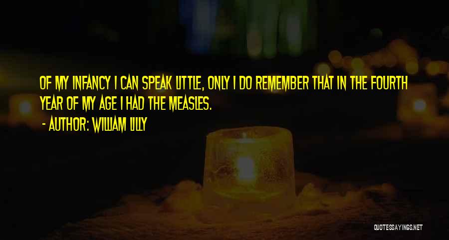 William Lilly Quotes 707913