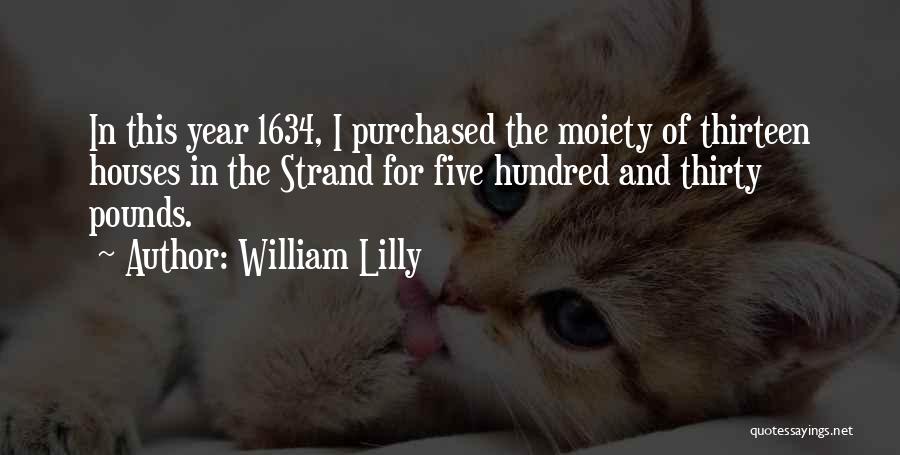 William Lilly Quotes 921438