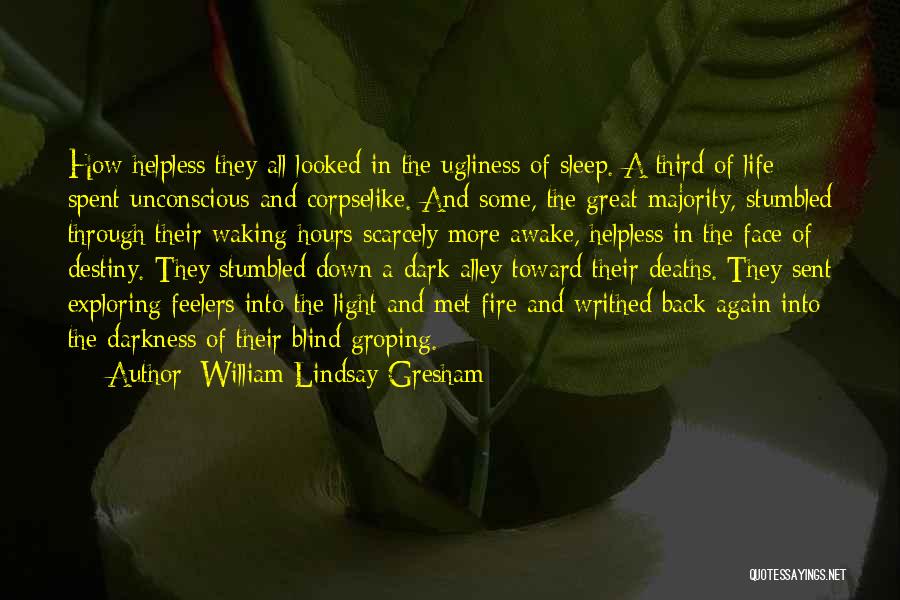 William Lindsay Gresham Quotes 1430586