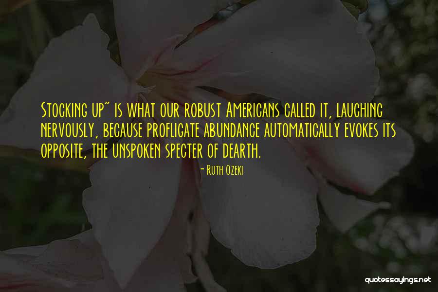 William Livingston Famous Quotes By Ruth Ozeki William Livingston Famous Quotes By Ruth Ozeki
