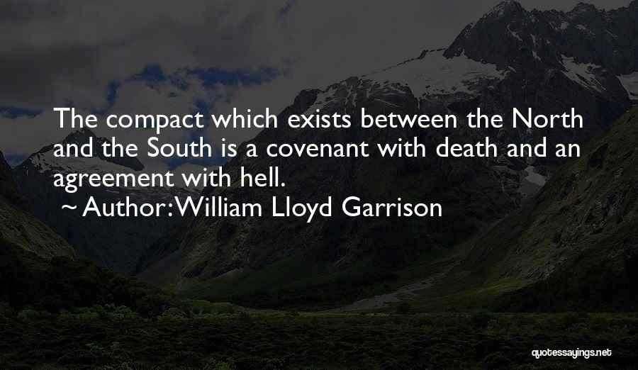 William Lloyd Garrison Quotes 1494124