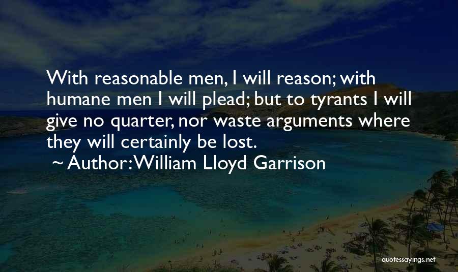 William Lloyd Garrison Quotes 2116504