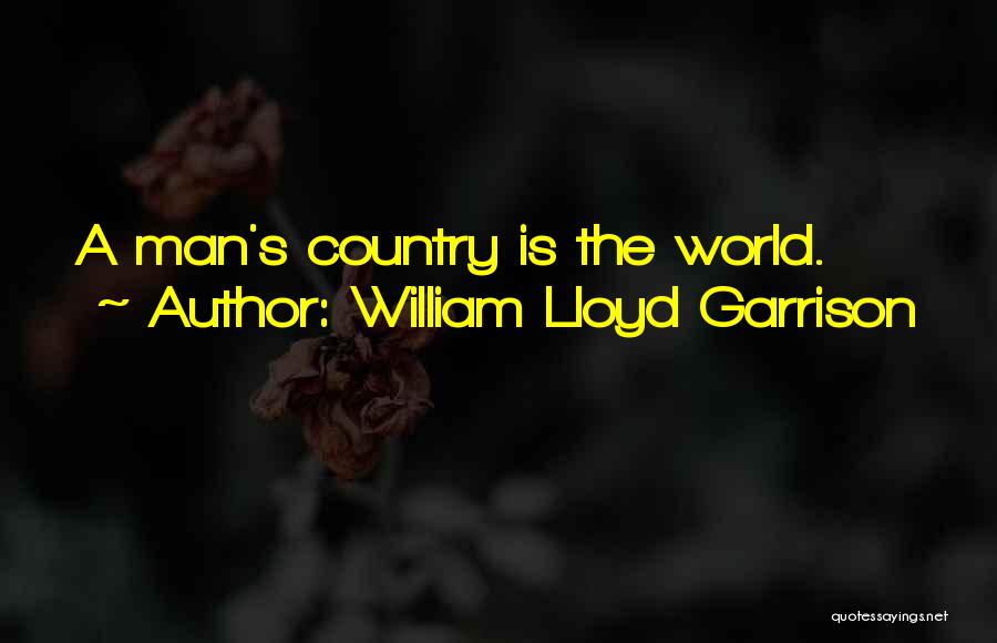 William Lloyd Garrison Quotes 2222619