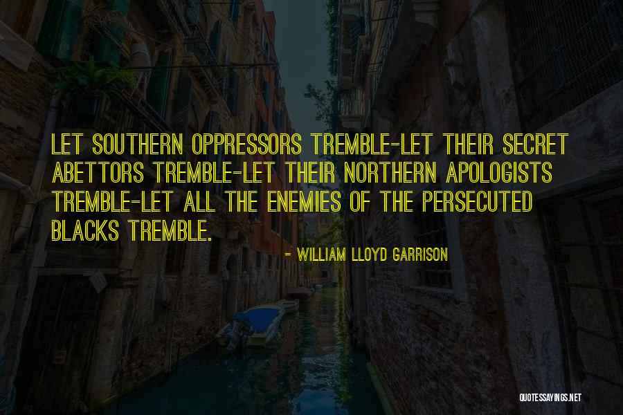 William Lloyd Garrison Quotes 97671