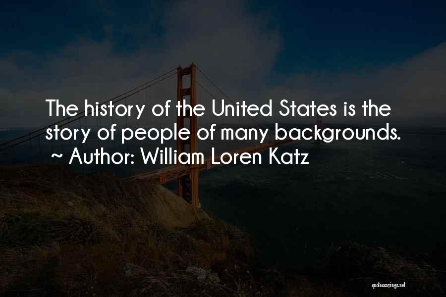 William Loren Katz Quotes 1445119