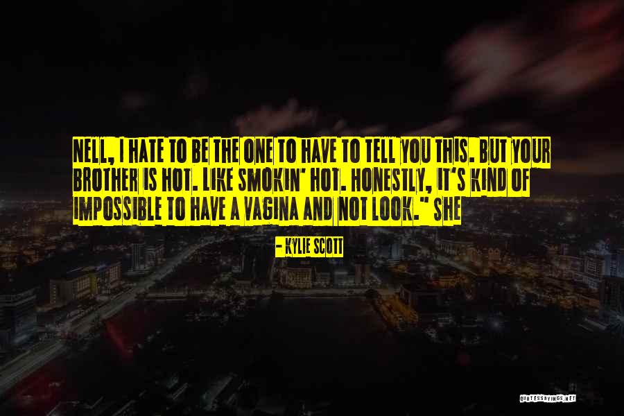 William Luther Pierce Quotes By Kylie Scott