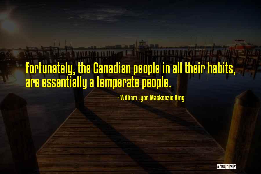 William Lyon Mackenzie King Quotes 1159140 William Lyon Mackenzie King Quotes 1159140