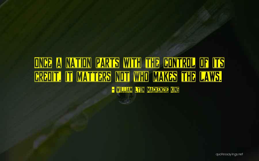 William Lyon Mackenzie King Quotes 1246696 William Lyon Mackenzie King Quotes 1246696