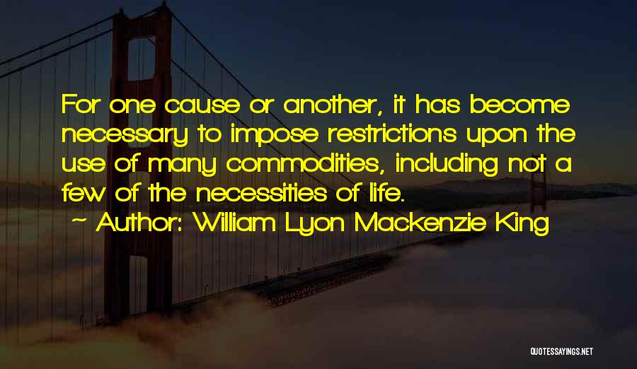 William Lyon Mackenzie King Quotes 1763690