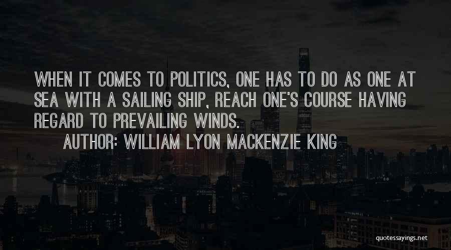 William Lyon Mackenzie King Quotes 1801721