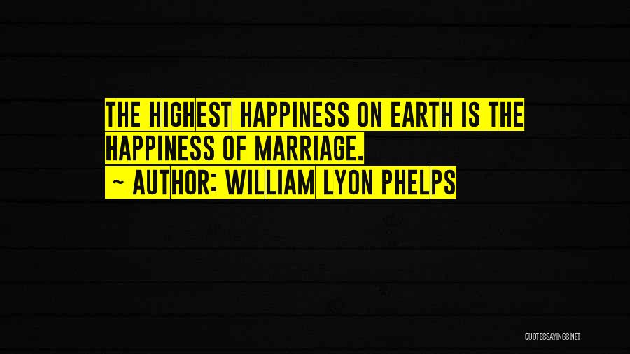 William Lyon Phelps Quotes 1242899