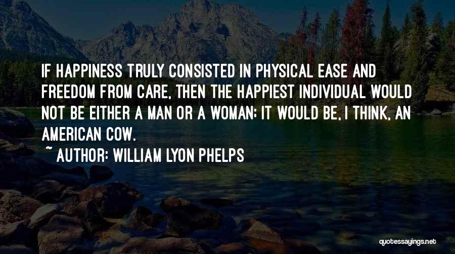 William Lyon Phelps Quotes 1265988