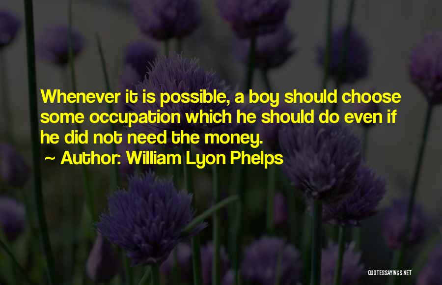 William Lyon Phelps Quotes 1323105