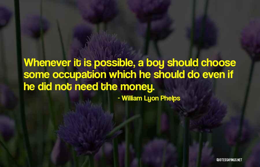 William Lyon Phelps Quotes 1323105