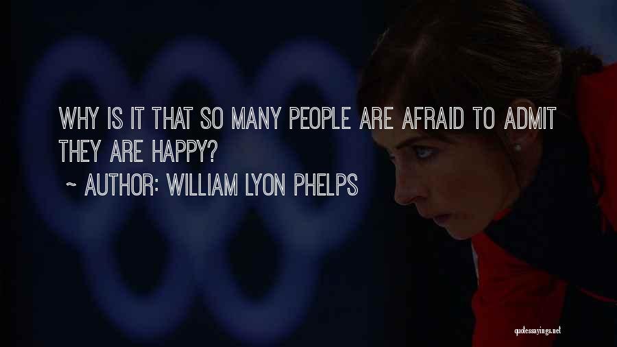 William Lyon Phelps Quotes 1388834