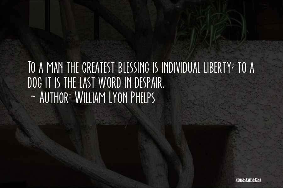 William Lyon Phelps Quotes 1405454