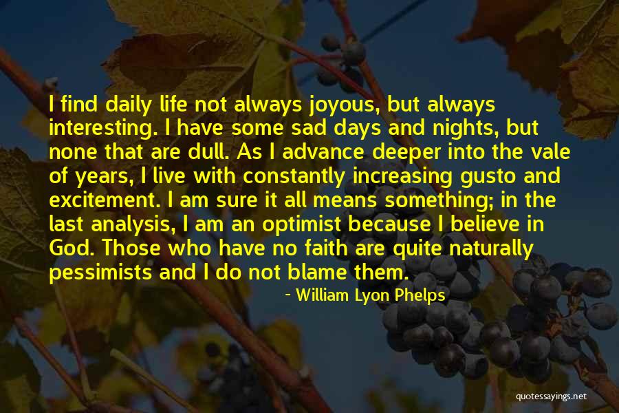 William Lyon Phelps Quotes 1960997