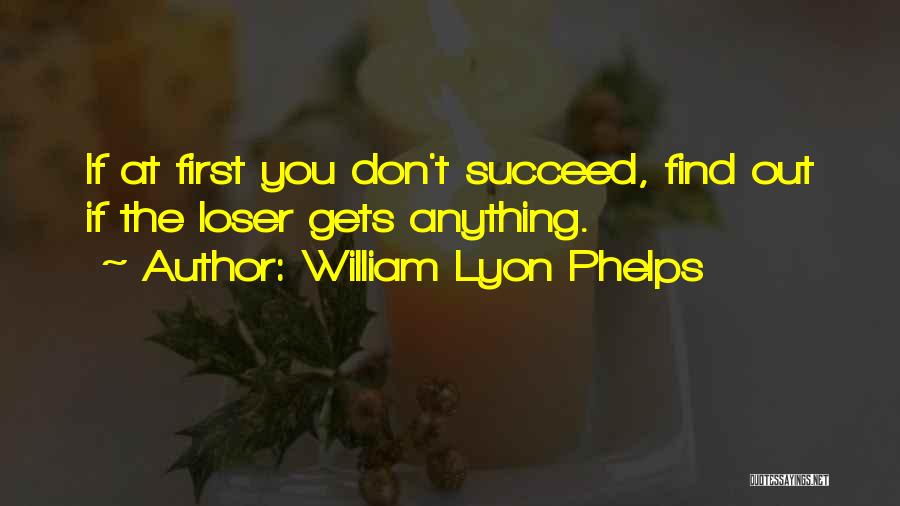 William Lyon Phelps Quotes 2057245