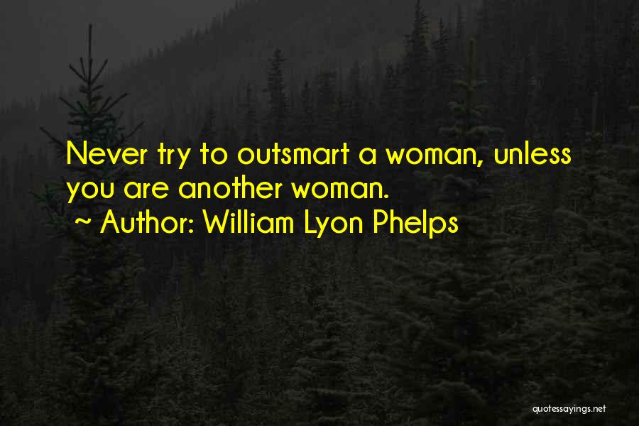 William Lyon Phelps Quotes 2098827