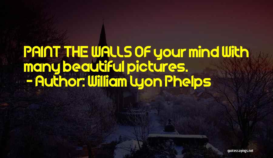 William Lyon Phelps Quotes 342373