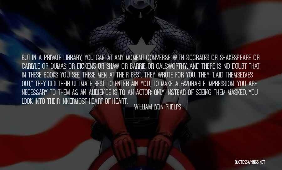 William Lyon Phelps Quotes 393664