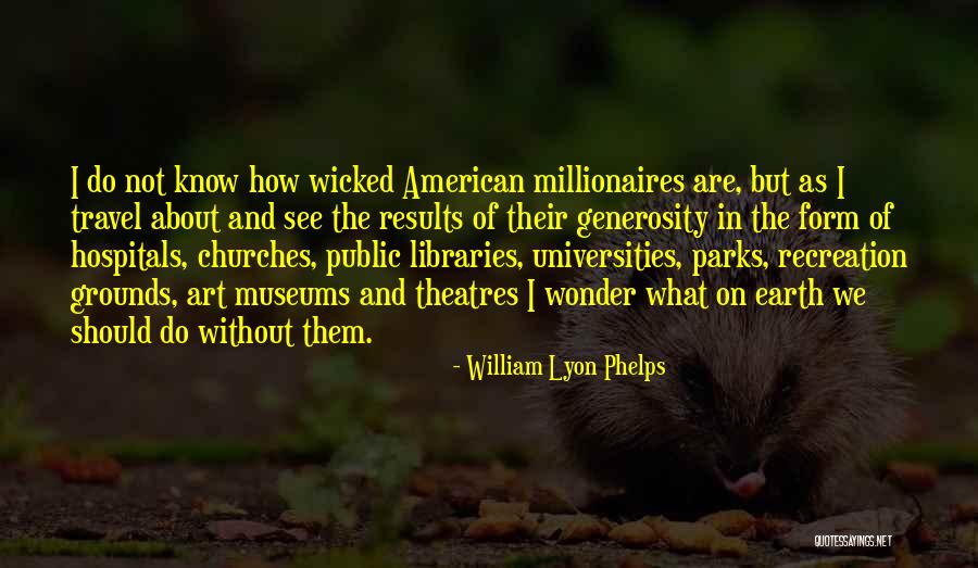 William Lyon Phelps Quotes 919713