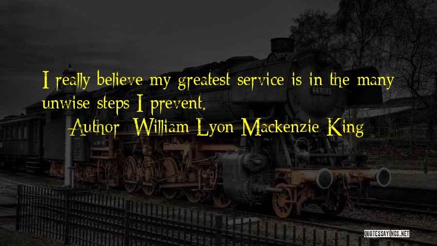 William Lyon Quotes By William Lyon Mackenzie King