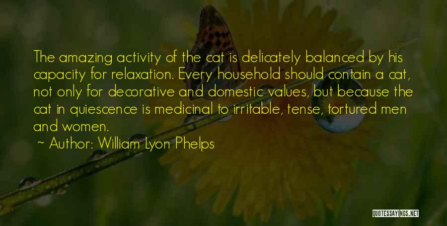 William Lyon Quotes By William Lyon Phelps