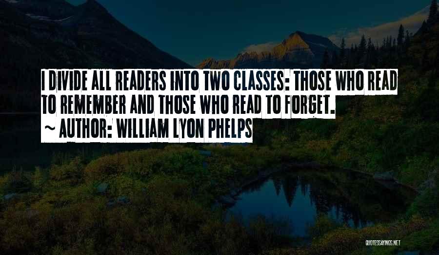 William Lyon Quotes By William Lyon Phelps