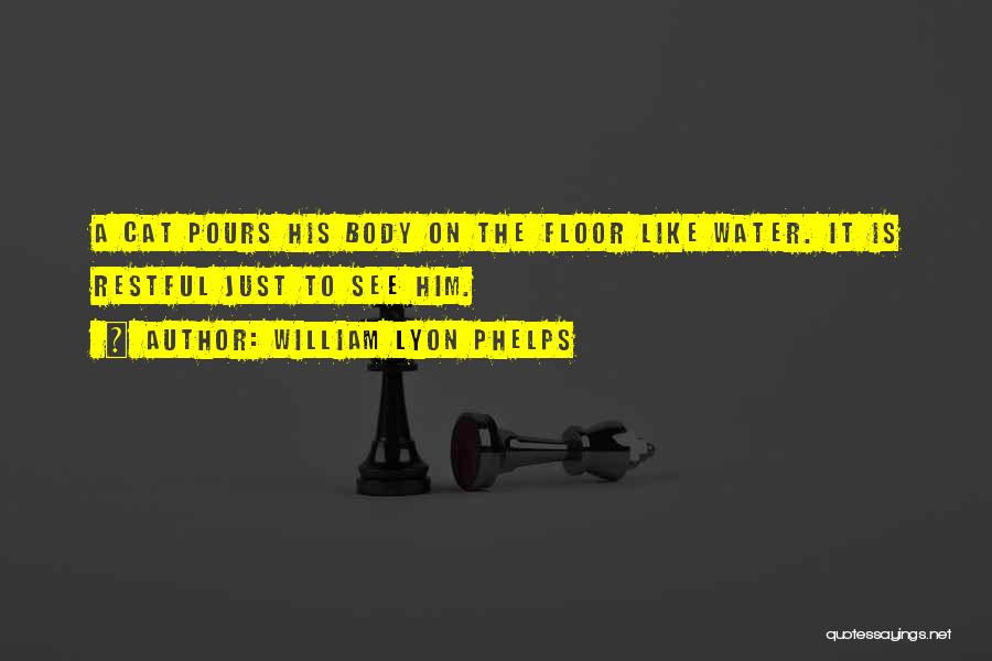 William Lyon Quotes By William Lyon Phelps