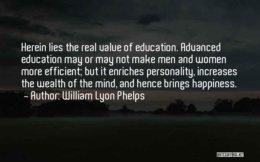 William Lyon Quotes By William Lyon Phelps