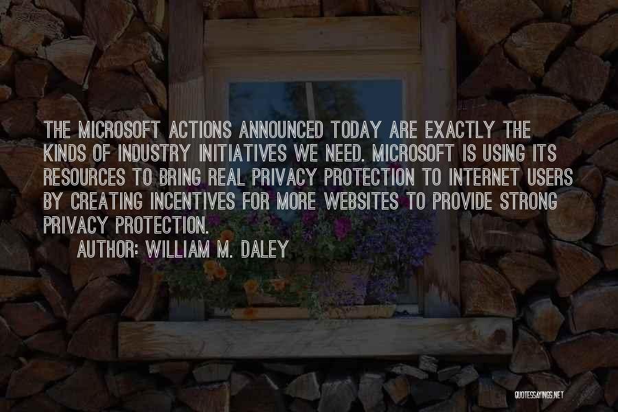 William M. Daley Quotes 966052