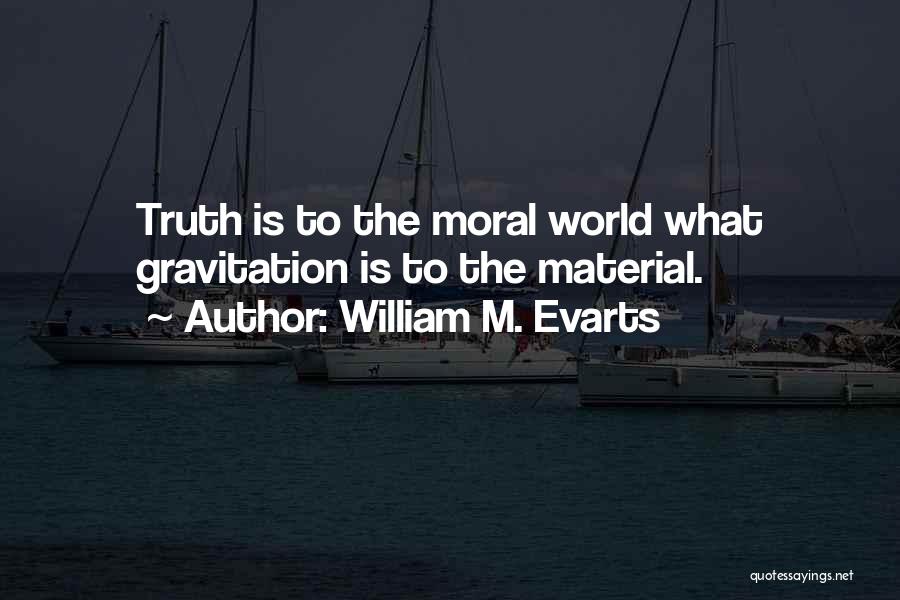 William M. Evarts Quotes 1288797