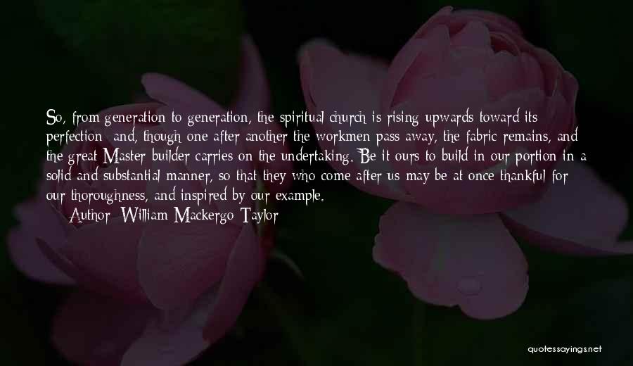 William Mackergo Taylor Quotes 410225