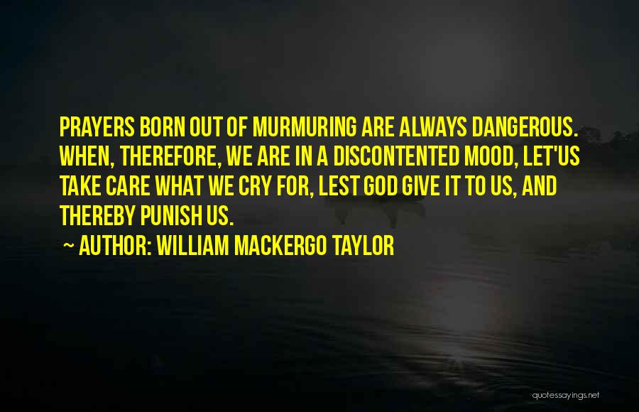 William Mackergo Taylor Quotes 657848