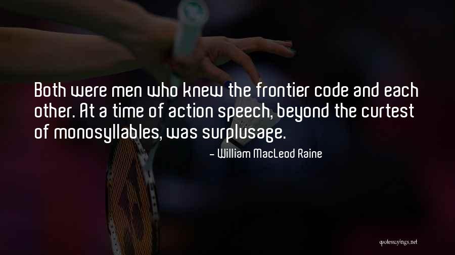 William MacLeod Raine Quotes 1298096