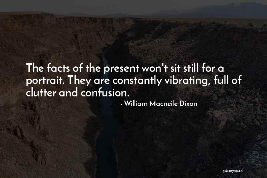 William Macneile Dixon Quotes 1351752 William Macneile Dixon Quotes 1351752