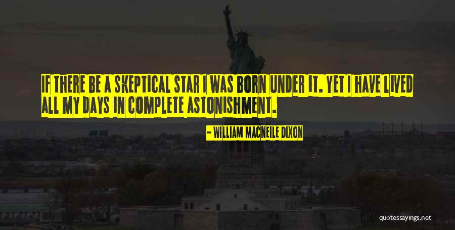 William Macneile Dixon Quotes 2258455