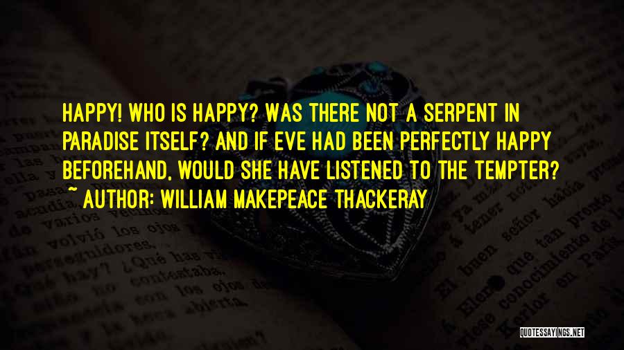 William Makepeace Thackeray Quotes 1322801