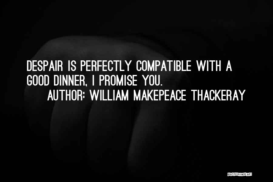 William Makepeace Thackeray Quotes 1570940