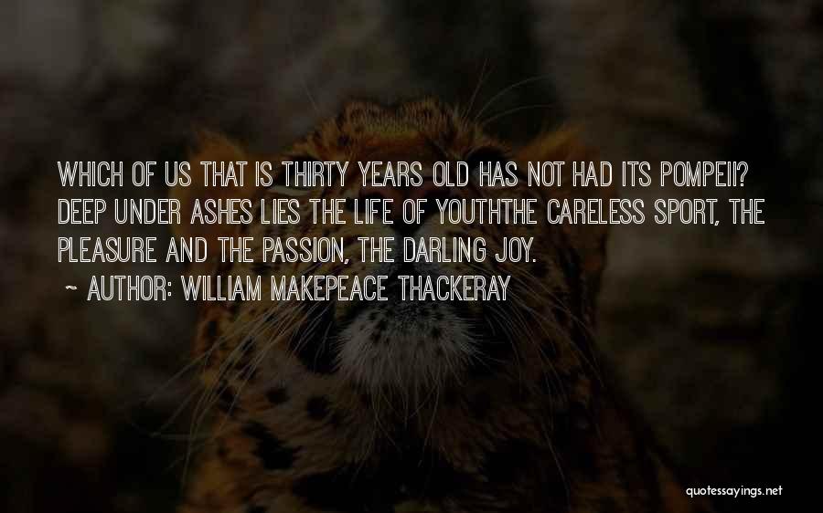 William Makepeace Thackeray Quotes 1704788