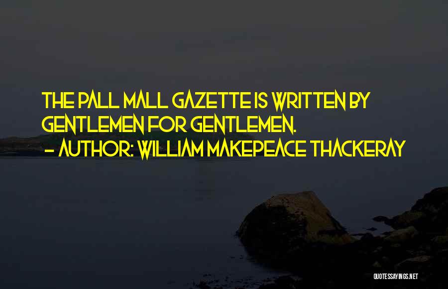 William Makepeace Thackeray Quotes 2113479