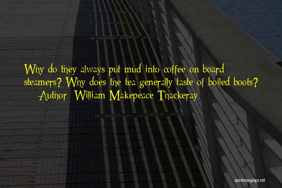 William Makepeace Thackeray Quotes 2201597